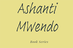 Ashanti MWendo Book Series Logo
